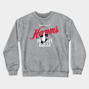 Make your belly happy with a Hamm's Beer! Crewneck Sweatshirt